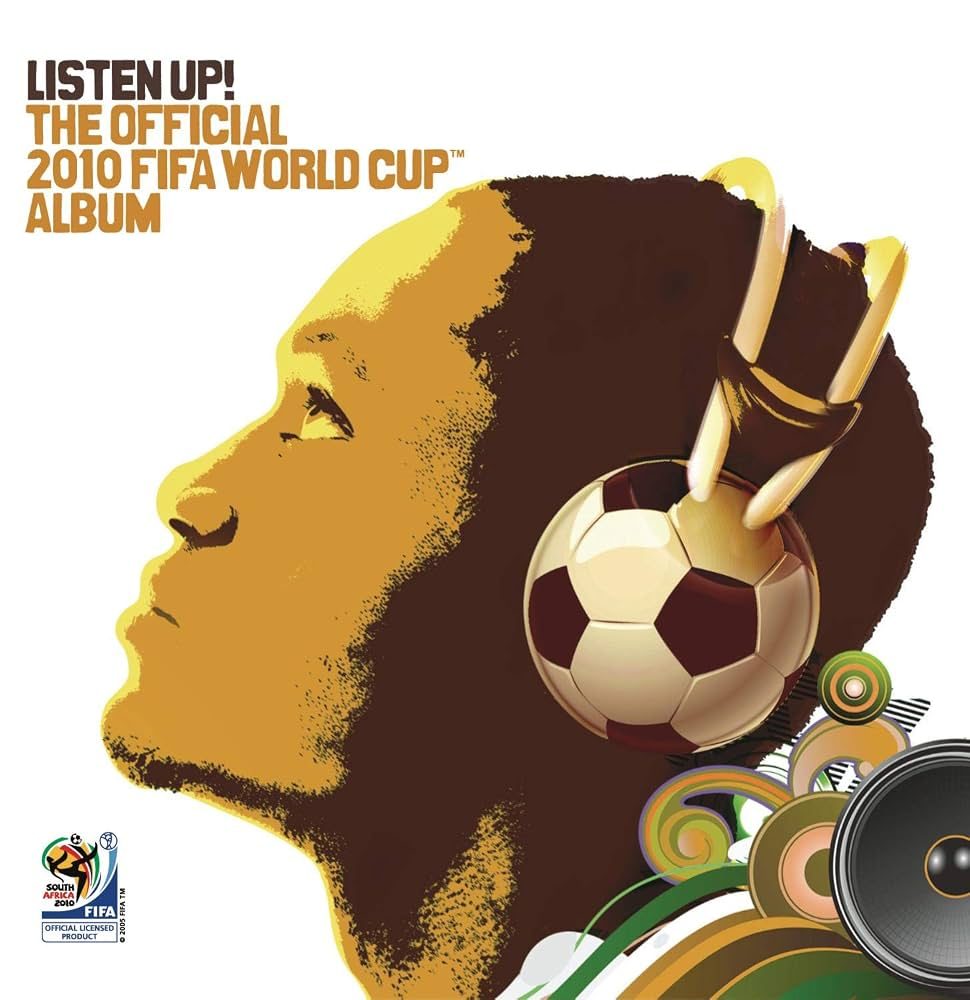 Cover of Listen Up! The Official 2010 FIFA World Cup Album